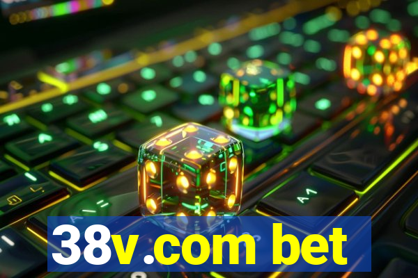 38v.com bet